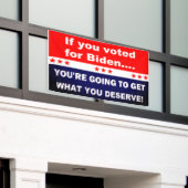 Wenn Sie für Biden gestimmt haben... Banner (Äußeres Gebäude)