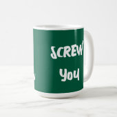 WENN SIE FÜR DEN GESCHENKTEN FELON-BILDSCHIRM GEST KAFFEETASSE (VorderseiteRechts)