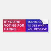 Wenn Sie für Harris stimmen... Autoaufkleber (Vorne)