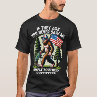 WENN SIE GEFRAGT HABEN, DASS SIE MICH NIE EINFACH  T-Shirt