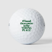 Wenn Sie gefunden haben, sind Sie an falscher Stel Golfball (Vorderseite)