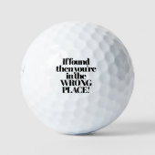 Wenn Sie gefunden haben, sind Sie an falscher Stel Golfball (Vorderseite)