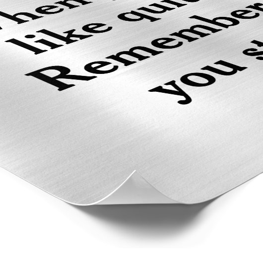 Wenn Sie gerne aufhören Poster (Ecke)