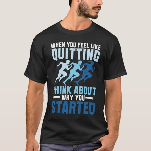 Wenn Sie gerne aufhören T-Shirt (Vorderseite)