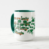Wenn Sie Glück genug haben, irisch zu sein Tasse (Vorderseite Links)