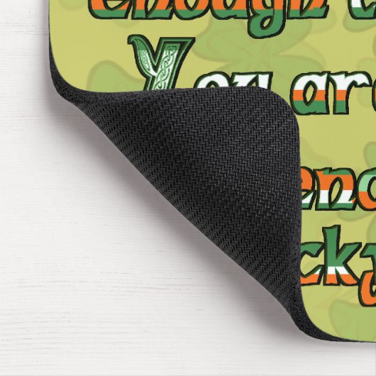 Wenn Sie Glück haben, irisch zu sein Mousepad (Ecke)