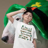 Wenn Sie Glück haben, irisch zu sein T-Shirt