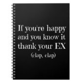 Wenn Sie glücklich Funny Zitat Notizblock (Vorderseite)