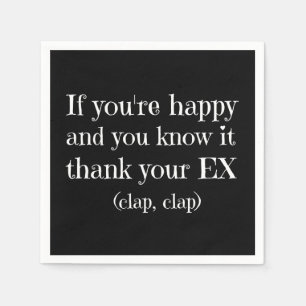 Wenn Sie glücklich sind Funny Quotes Serviette