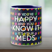 WENN SIE GLÜCKLICH SIND UND SIE WISSEN, DASS ES Sp Zweifarbige Tasse