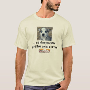 Wenn Sie… heiseren Gehöftwelpen aufwachen T-Shirt