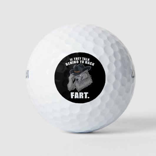 Wenn sie hinter Ihrer Furz reden lustige Meme Golfball (Vorderseite)