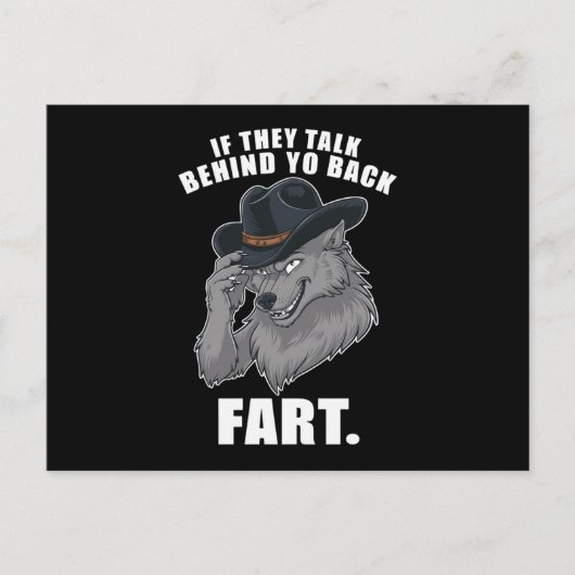 Wenn sie hinter Ihrer Furz reden lustige Meme Postkarte (Vorderseite)