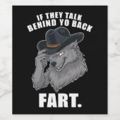 Wenn sie hinter Ihrer Furz reden lustige Meme Weinetikett (Einzelnes Label)