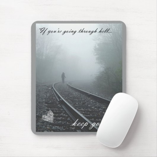 wenn Sie Hölle durchlaufen, behalten Sie das Gehen Mousepad (Mit Mouse)