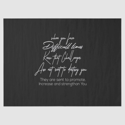 wenn sie in schwierigen Zeiten diese Herausforderu Seidenpapier (Vorderseite)