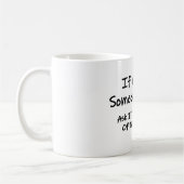 Wenn Sie jemanden weinen sehen Kaffeetasse (Links)