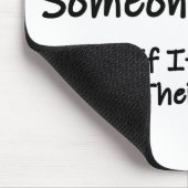 Wenn Sie jemanden weinen sehen Mousepad (Ecke)