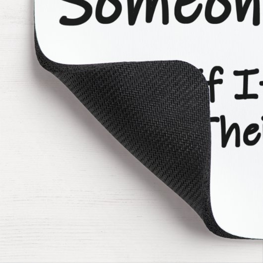 Wenn Sie jemanden weinen sehen Mousepad (Ecke)