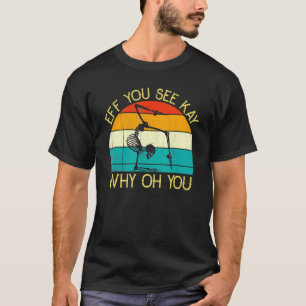 Wenn Sie Kay sehen, warum du Skelett Yoga Meditati T-Shirt