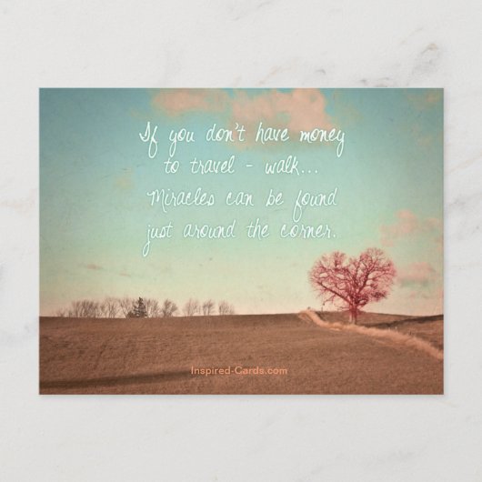 Wenn Sie kein Geld zum Reisen haben - gehen Postkarte (Vorderseite)
