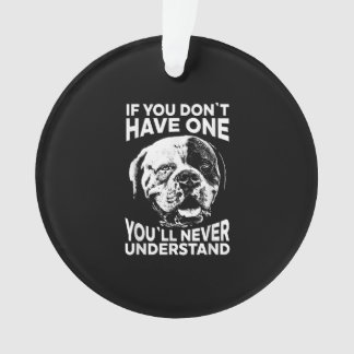 Wenn Sie kein lustiges amerikanisches Bulldog-Gesc Ornament