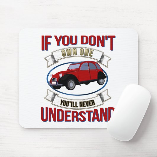 Wenn Sie keinen besitzen, werden Sie nie verstehen Mousepad (Mit Mouse)