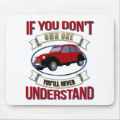 Wenn Sie keinen besitzen, werden Sie nie verstehen Mousepad (Vorne)