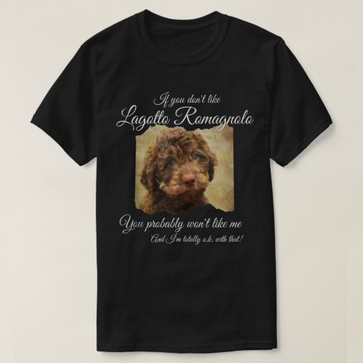 Wenn Sie Lagotto Romagnolo Dog Mama Vater Gi T-Shirt (Design vorne)