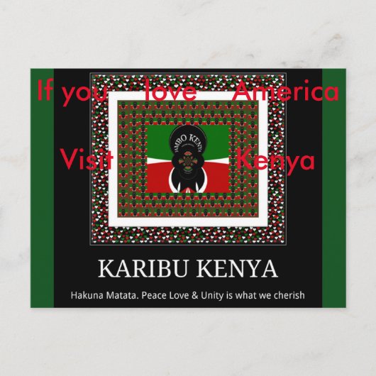 Wenn Sie Liebe Amerika besuchen Kenya Postkarte (Vorderseite)