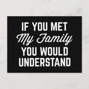 Wenn Sie meinen Familienvorteil befriedigen Postkarte