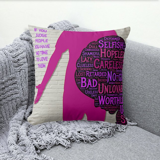 Wenn Sie Menschen beurteilen, werfen inspirierende Kissen (Von Creator hochgeladen)