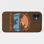 WENN SIE MICH BRAUCHEN... ICH WERDE IN MEINEM AMT Case-Mate iPhone HÜLLE (Rückseite (Horizontal))