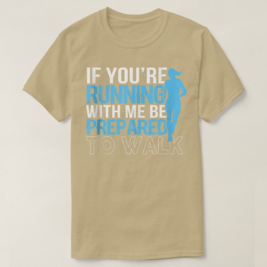 Wenn Sie mit mir laufen, wenn ich sarkastisches Fi T-Shirt (Design vorne)
