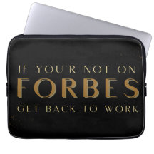 Wenn Sie nicht auf Forbes sind, wieder arbeiten, m