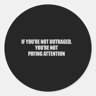 WENN SIE NICHT AUFGEHOBEN SIND - SIE HABEN KEINE A RUNDER AUFKLEBER