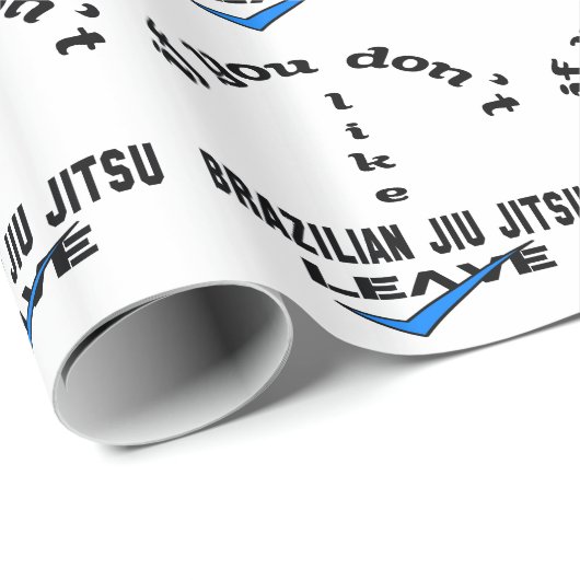 Wenn Sie nicht Brasilianer Jiu Jitsu mögen, Geschenkpapier (Rolleneckpunkt)