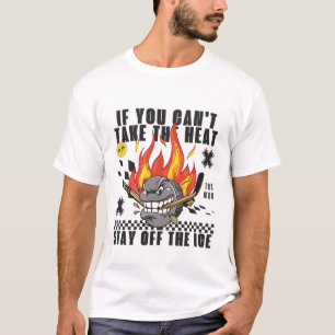 Wenn Sie nicht die Hitze T-Shirt