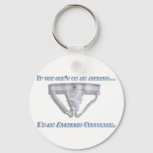 Wenn Sie nicht ein Athlet sein können… Schlüsselanhänger