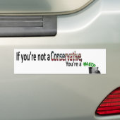 Wenn Sie nicht ein Konservativer sind, sind Sie Autoaufkleber (On Car)