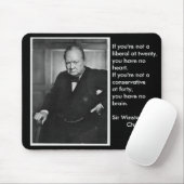 Wenn Sie nicht ein Liberaler bei zwanzig… sind Mousepad (Mit Mouse)