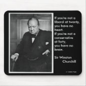 Wenn Sie nicht ein Liberaler bei zwanzig… sind Mousepad (Vorne)