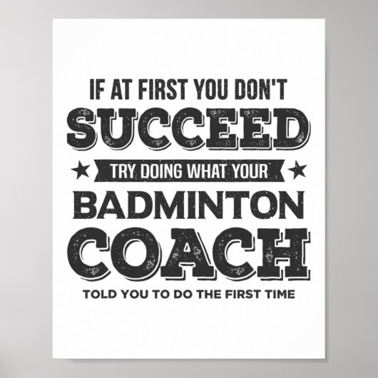 Wenn Sie nicht erfolgreich sind - Badminton Coach Poster (Vorne)