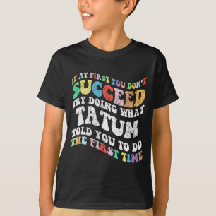 Wenn Sie nicht erfolgreich sind, versuchen Sie, wa T-Shirt