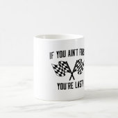 Wenn Sie nicht erste sind, sind Sie dauern! Kaffeetasse (Mittel)