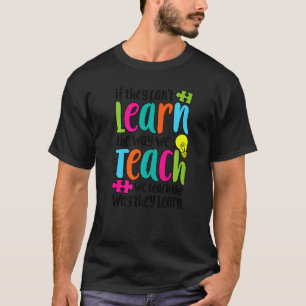 Wenn sie nicht lernen können, wie wir SPED-Lehrer T-Shirt