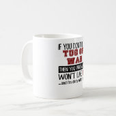 Wenn Sie nicht Schlepper - von - der coole Krieg Kaffeetasse (Vorderseite Links)