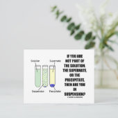 Wenn Sie nicht Teil der Lösung sind Suspension (Sp Postkarte (Stehend Vorderseite)