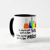 Wenn Sie nicht Teil der Lösung sind Tasse (Vorderseite Links)