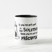 Wenn Sie nicht Teil der Lösung sind Tasse (Zentrum)